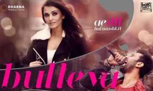 Watch out the Video of Second Track 'Bulleya' from Karan Johar's 'Ae Dil Hai Mushkil' !