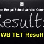WB TET Result 2016 released @ www.westbengalssc.com for Upper Primary Teacher Exam