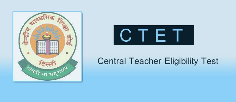 Central Teacher Eligibility Test CTET February Admit Card 2017 to be available soon @ www.ctet.nic.in