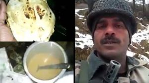 BSF Jawan Complains of the 'corrupt officials' - Says soldiers often sleep "empty stomach"