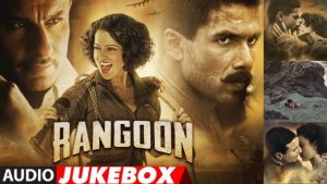 rangoon 2017 full movie songs 678x381