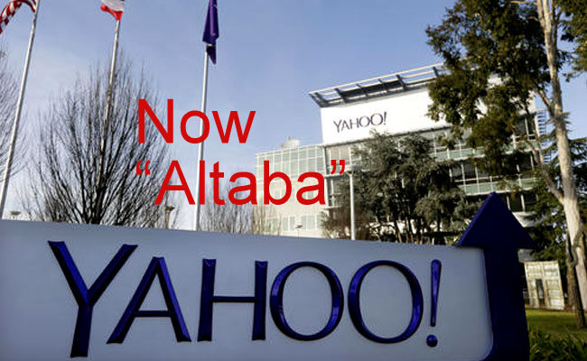 Yahoo Renamed Altaba and Marissa Mayer to be removed from the Board