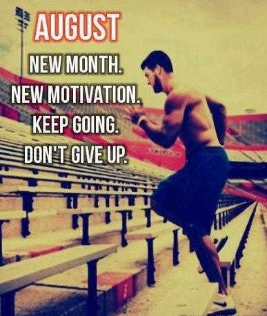 Welcome August Quotes