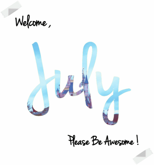 Welcome July Images