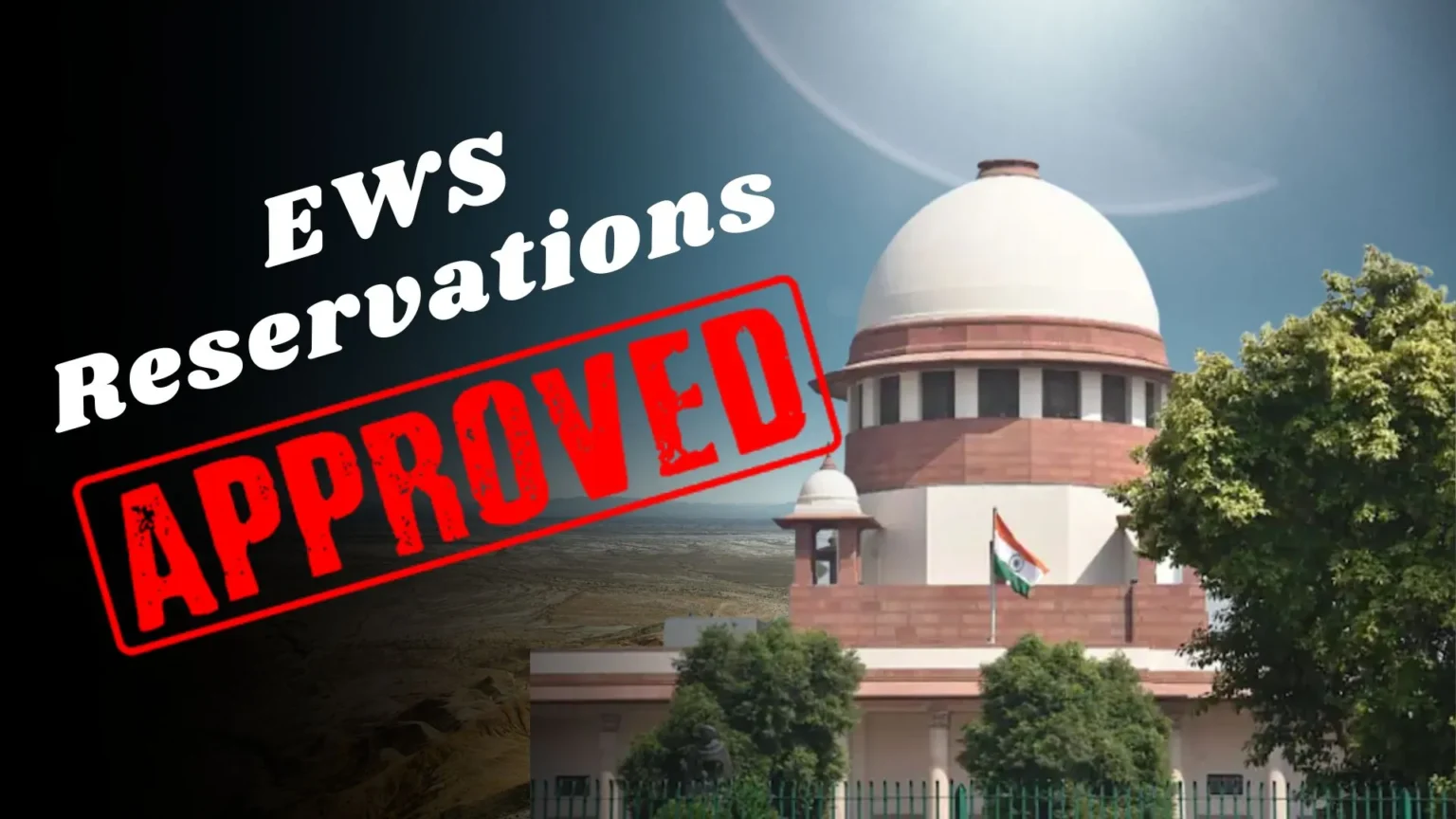 SC On EWS Quota Supreme Court Approves EWS Reservations