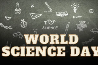 World Science Day 2022: Date Theme and History
