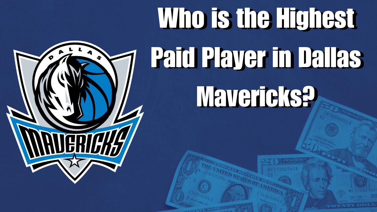 Who is the Highest Paid Player in Dallas Mavericks