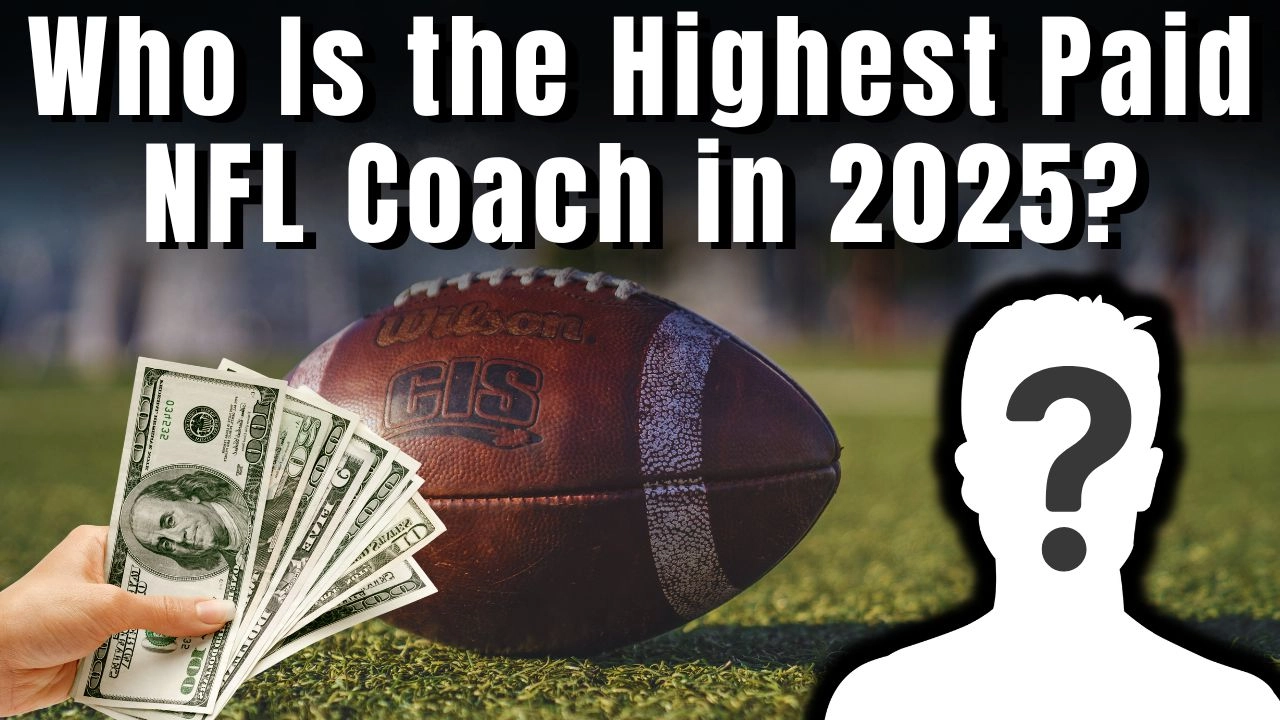 Who Is the Highest Paid NFL Coach in 2025