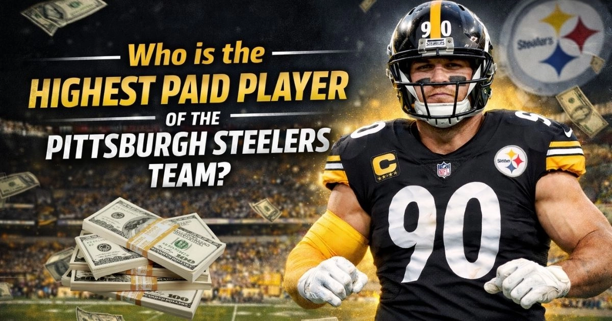 Who is the highest Paid Player of Pittsburgh Steelers Team