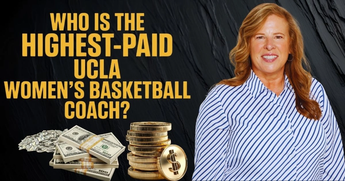 The Million-Dollar Question_ Who Is the Highest-Paid UCLA Women’s Basketball Coach